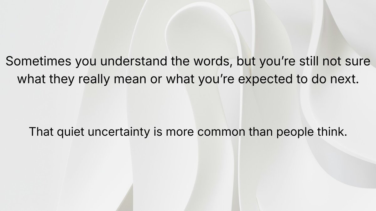 d_volanovic's tweet photo. Sometimes you understand the words, but you’re still not sure what they really mean or what you’re expected to do next.

That quiet uncertainty is more common than people think. https://t.co/PZC5EvebRY