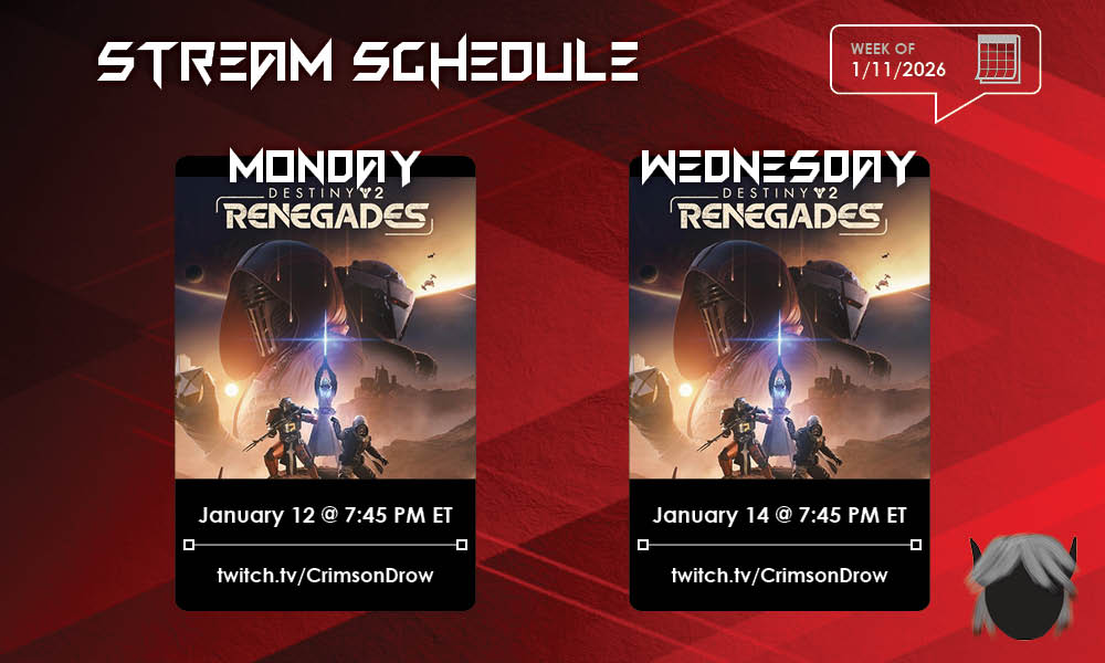 CrimsonDrow's tweet photo. 💥 Stream schedule! 📣

1/12 #Destiny2 - More solo flawless dungeon

1/14 #Destiny2 - Probably more dungeon

#TwitchStreamer #Twitch #Streamer #TwitchSchedule https://t.co/isU3nnh5FD