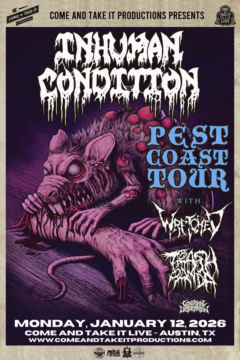 Austin....
The Pest Coast Tour is pulling into Come and Take It Live today !!
Get your asses down here and thrash with us , Wretched , Trash Panda &amp; Cerebral Desecration 

MONDAY, JANUARY 12, 2026
COME AND TAKE IT LIVE
DOORS AT 7:00 PM
$20 ADV / $22 DOS

facebook.com/events/s/inhum…