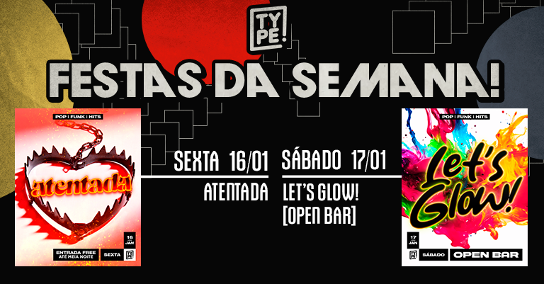 typejoinville's tweet photo. ✨ AGENDA ✨

▪️ SEX ✘ 17/01: ATENTADA
▪️ SÁB ✘ 18/01: LET'S GLOW [OPEN BAR]

Ingressos: https://t.co/0xrz9xUOcJ
Listas: https://t.co/WTFbyHncwT https://t.co/zxNJoerACp