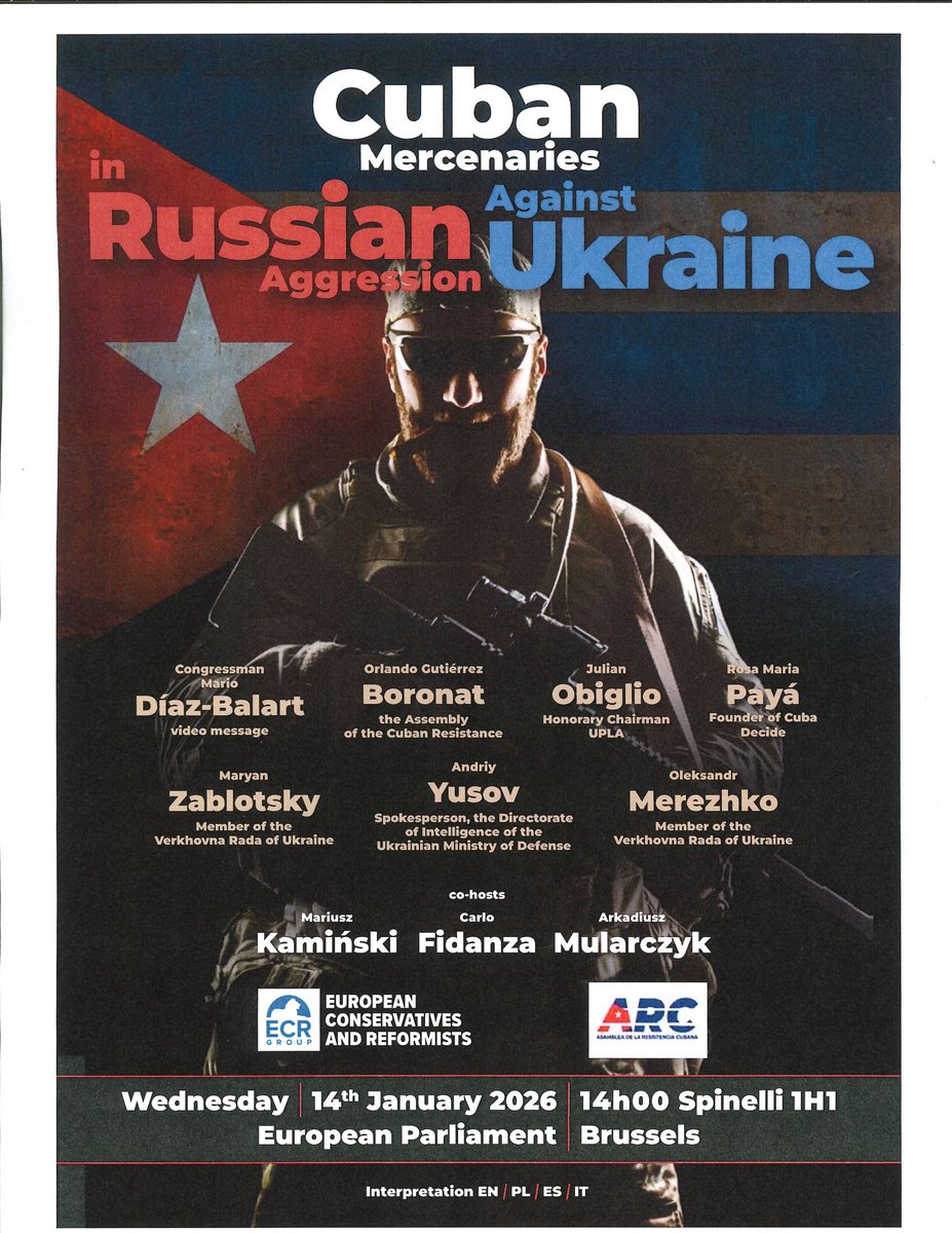1/12/26- Assembly of the Cuban Resistance (ARC)-  Hearing on  “Cuban Mercenaries in Russian Aggression against Ukraine” to be held on Wednesday, January 14, 2026 at  14h00 Spinelli 1H1, Brussels.
#cuba