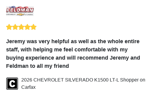 FeldmanLansing's tweet photo. We just received a great review on Carfax. Thank you 2026 CHEVROLET SILVERADO K1500 LT-L Shopper! https://t.co/WMQatosO3u