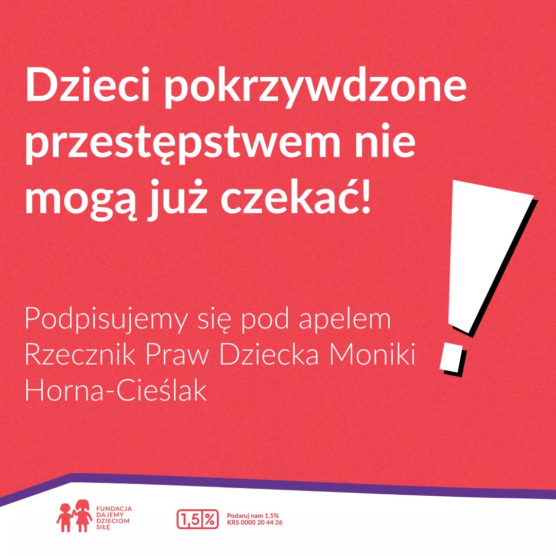 Dzieci pokrzywdzone przestępstwem naprawdę nie mogą czekać! Podpisujemy się pod apelem rzeczniczki praw dziecka.

Dziś  Rzecznik Praw Dziecka <a href="/MHornaCieslak/">Monika Horna-Cieślak</a>  zaapelowała do <a href="/MS_GOV_PL/">Min. Sprawiedliwości</a> o niezwłoczne podjęcie skutecznych, zgodnych z prawem działań mających na celu przywrócenie