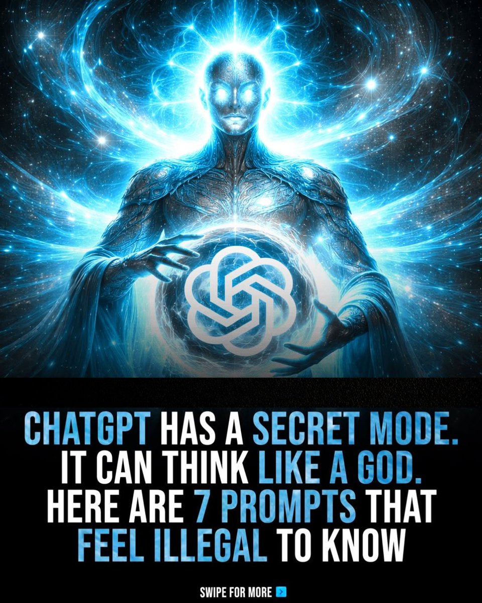 ChatGPT Has a “Hidden Mode.” It Thinks Like a GOD. 7 Prompts That Feel ILLEGAL to Know.

1. Think Like a Billionaire

Prompt:
“You are a thinking coach trained on the minds of Elon Musk, Naval Ravikant, Jeff Bezos, and top polymaths. Reprogram my thought process to think in