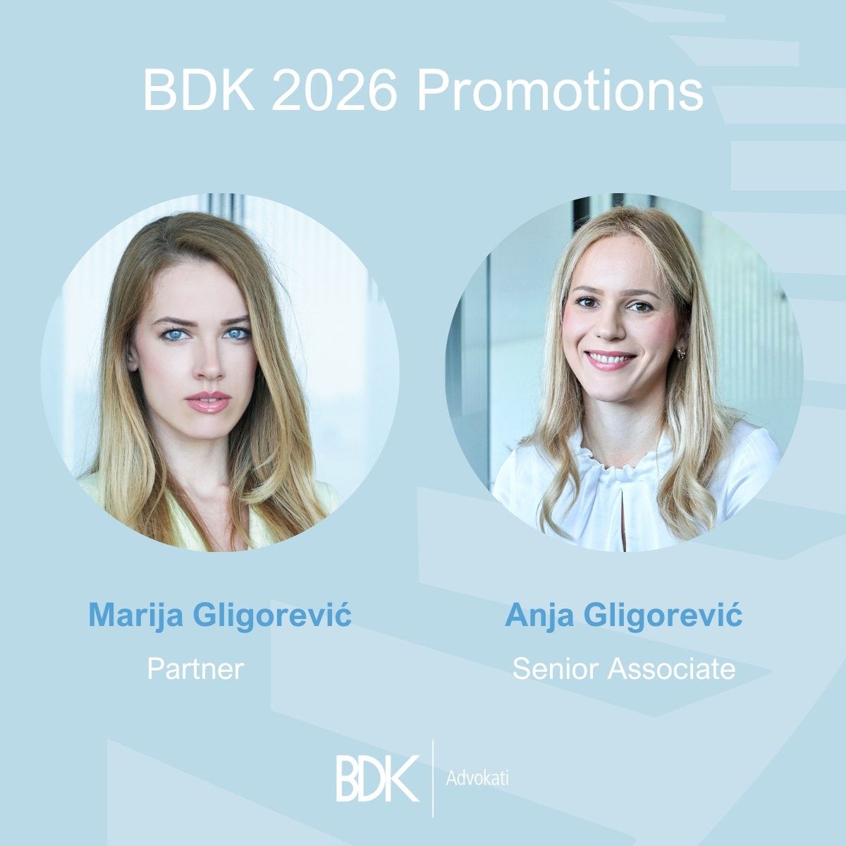 BDK Advokati is pleased to announce its latest promotions, effective as of January 2026.

Marija Gligorević – Partner
Practice area: Employment and Labour Law

Anja Gligorević – Senior Associate
Practice areas: IP; Data Protection; Regulation of Tech

bdkadvokati.com/bdk-2026-promo…