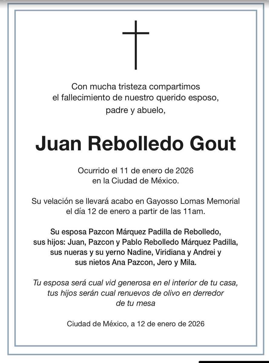 JLozanoA's tweet photo. ◼️Con mucha pena me entero del sensible fallecimiento de Juan Rebolledo Gout, una gran persona, gran mexicano, culto, brillante y ejemplar maestro y servidor público. A su familia y amigos, mis sinceras condolencias. Lo echaremos de menos. QEPD. https://t.co/2wdkz1HdOc