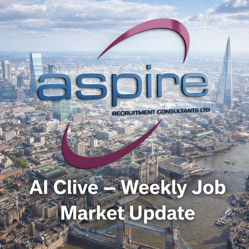 📷 AI Clive – Weekly Job Market Update #AIClive #AspireRecruitment #LondonJobs #SouthEastRecruitment #OfficeSupport #HiringTrends #JobMarketUpdate