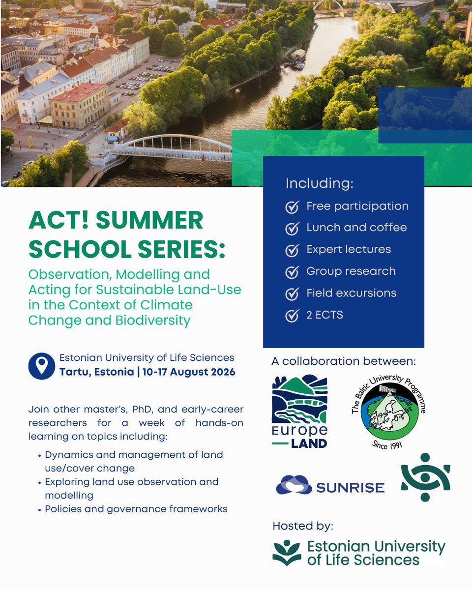 ACT! Summer School 2026 — applications open! How can we better observe, model &amp; act on land-use change under climate change &amp; biodiversity loss?
📍Tartu, Estonia | 🗓️Aug 10–17, 2026
Co-organized with SUNRISE &amp; Baltic University Programme, apply by 15 March
europe-land.eu/event/summer-s…