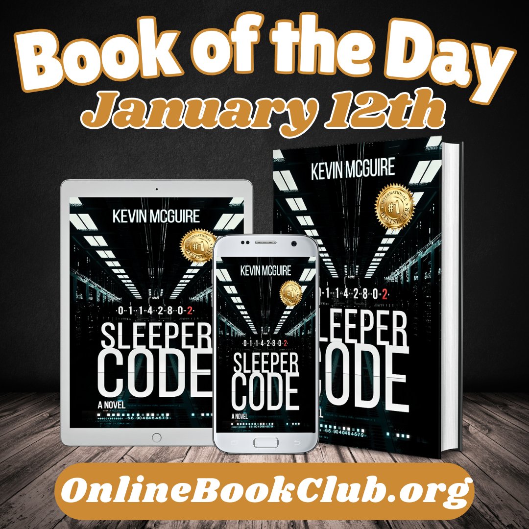 TwBookClub's tweet photo. Book of the Day, January 12th – Other Fiction, Rated 5 stars

Temporarily discounted to $.99 cents on Kindle! Get your copy below:
https://t.co/MhCccp7xfc

Sleeper Code: A Novel by Kevin McGuire https://t.co/6Jr13gmcTB