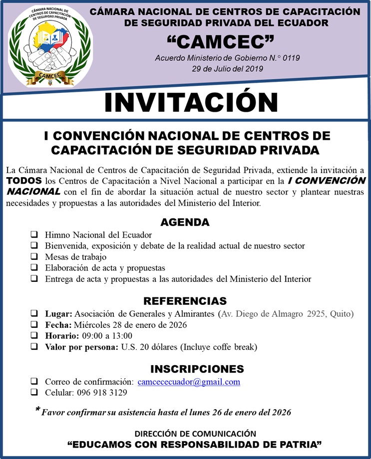 Invitación a la I Convención Nacional de Centros de Capacitación de Seguridad Privada. Inscripciones al correo de confirmación o celular hasta el lunes 26 de enero.