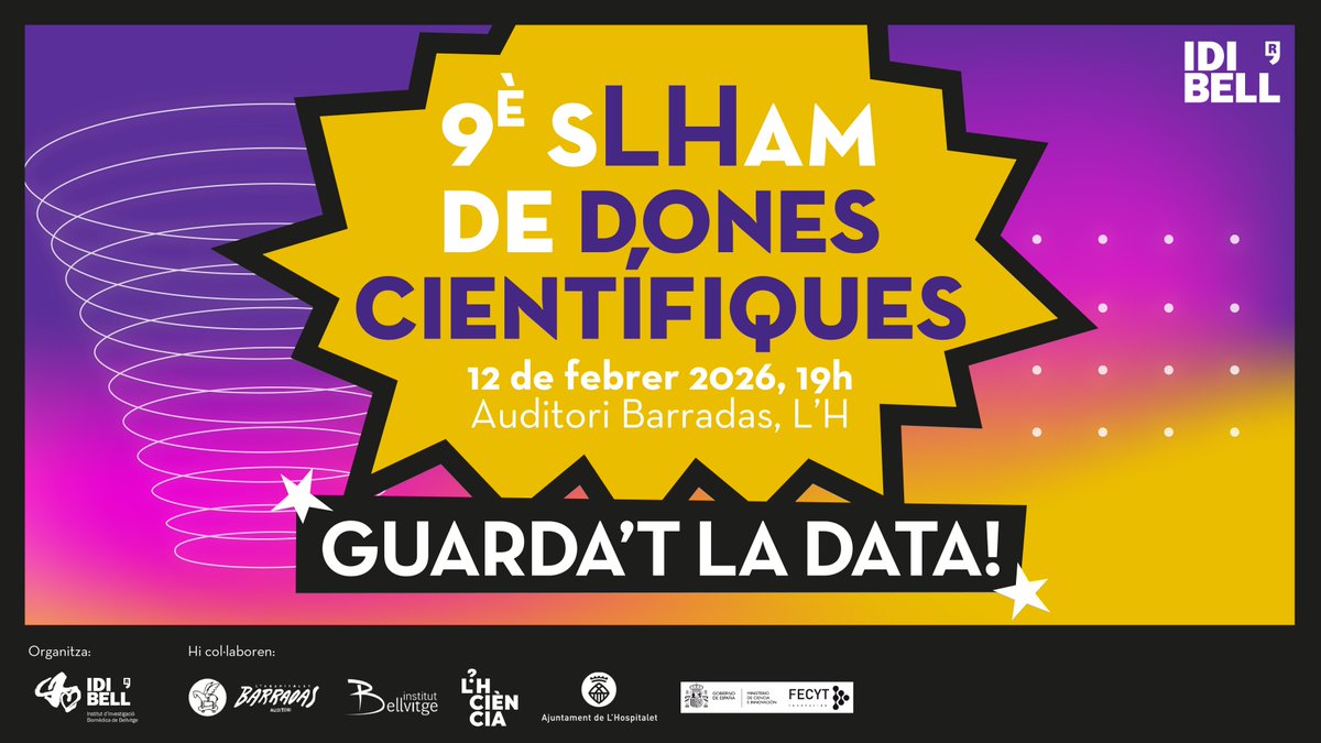 idibell_cat's tweet photo. Comencem l'any amb molt bones notícies: ja tenim data per l'sLHam de Dones Científiques del 2026! 🤩🥳

La 9a edició de l'sLHam se celebrarà el dijous 12 de febrer, a les 19h, a l'Auditori Barradas (@elBarradas)📍

Ben aviat, obrirem el període d'inscripcions: no t'ho perdis! ✨ https://t.co/SX7Yzhhwz1