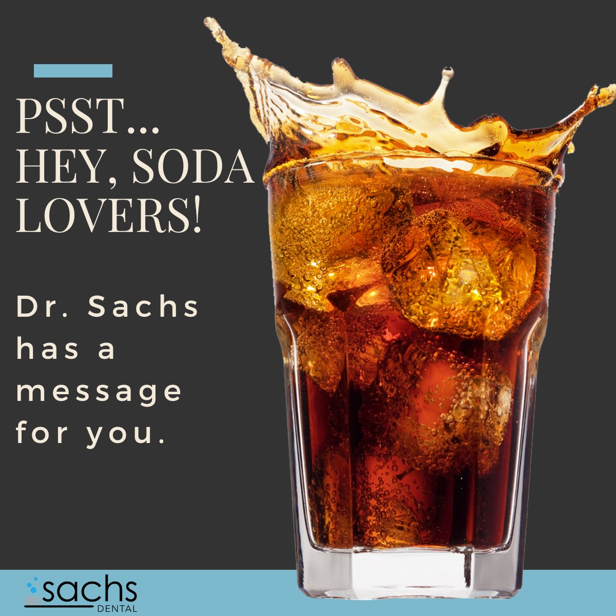 SachsDental's tweet image. Soda lovers… Dr. Sachs wants to chat. 😬 Three+ cans a day = 62% more chance of tooth decay. 👀 Swap one for water—your teeth (and Dr. Sachs) will throw a tiny party for you. 🥤🚫 #ToothTips