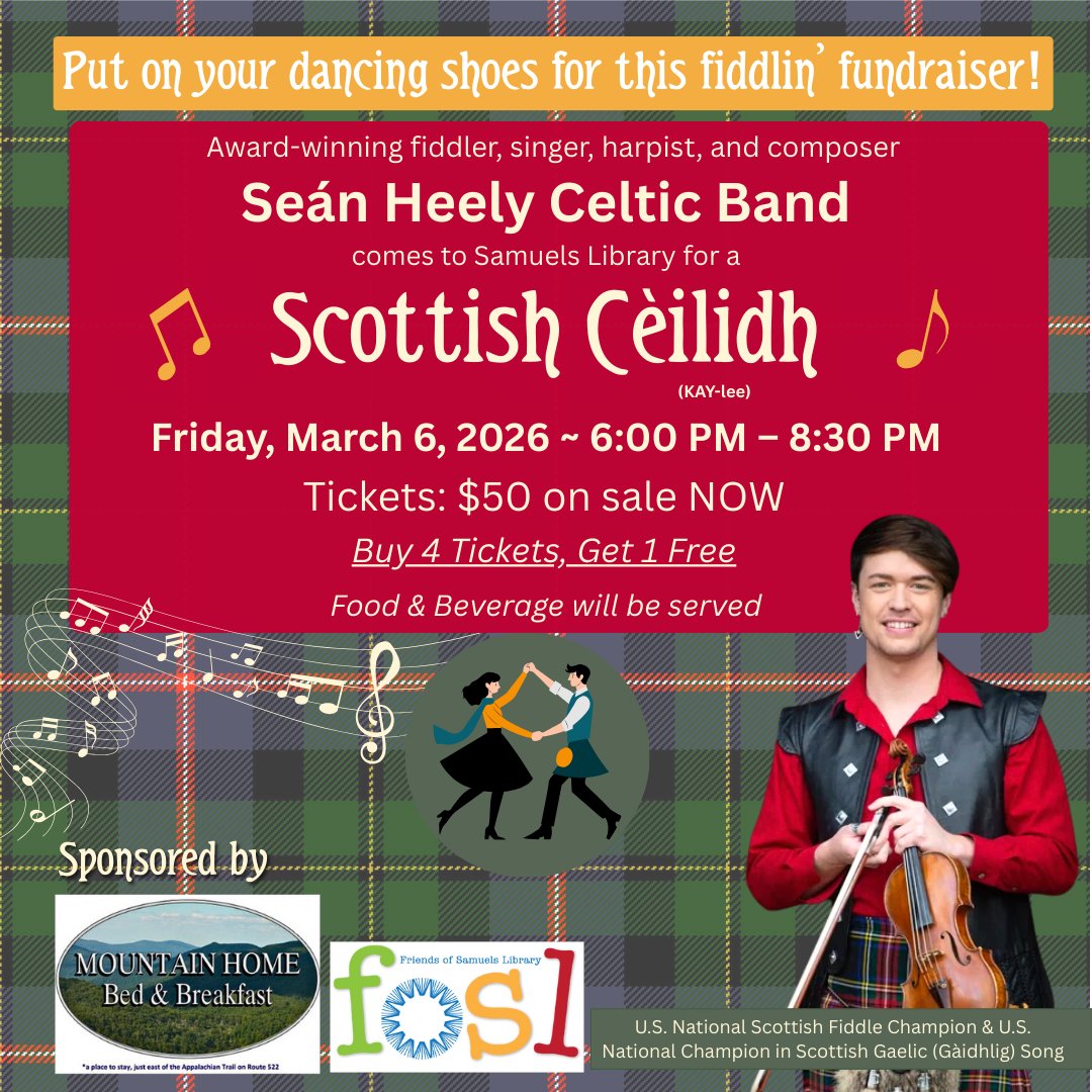 Reels, jigs, and serious fiddle fun! Join us for a Scottish Cèilidh fundraiser featuring the renowned Seán Heely Celtic Band!

Tickets are on sale NOW! Visit our website or stop by the Library to purchase your tickets.

We hope to see you for this toe-tapping good time!☺️