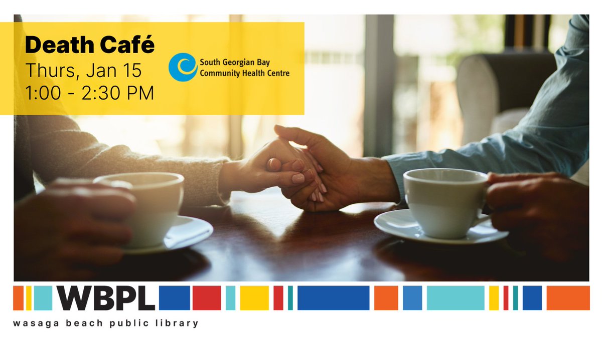 BeyondBooksWBPL's tweet photo. Death Café ☕
📅 Thurs, Jan 15 | ⏰ 1:00–2:30 PM
📍 Wasaga Beach Public Library

A welcoming space to share tea, treats, and open conversation about death—no agenda, not counselling.

🔗 https://t.co/Wfj8EhUb9L

#WBPL #DeathCafe #AdultPrograms #WasagaBeach https://t.co/sBmYeIJ7ew