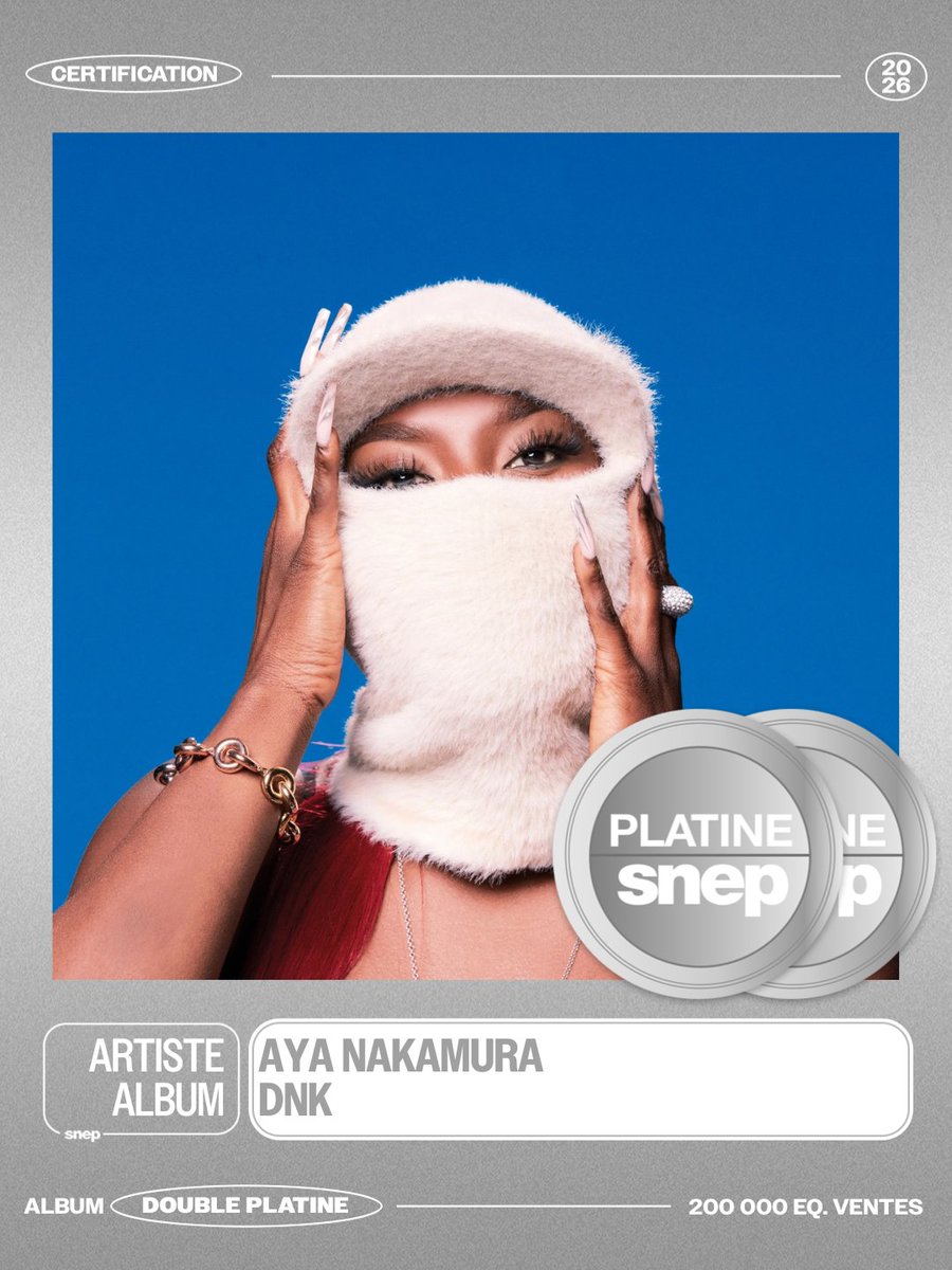 L’album « DNK » d’Aya Nakamura est certifié Double Platine ! 💿💿 <a href="/AyaNakamuraa/">Aya Nakamura</a>