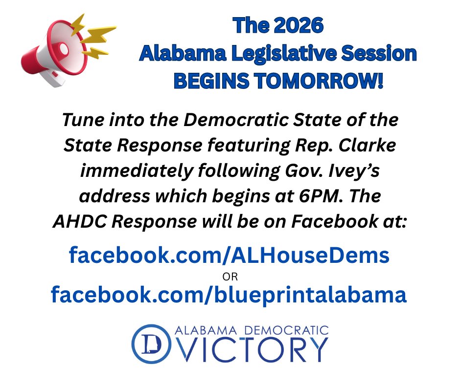 DemVictoryAL's tweet photo. The 2026 Alabama Legislative Session begins tomorrow at noon! Tune in for the AHDC State of the State Response featuring Rep. Adline Clarke immediately following the Governor's address. #alpolitics https://t.co/D0M64NKxdF