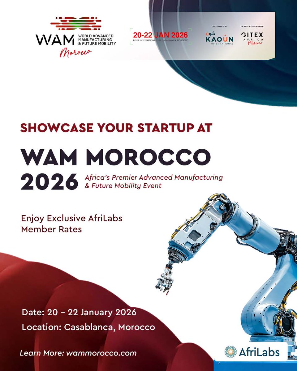 AfriLabs's tweet photo. 🚨 AfriLabs Members Opportunity
Showcase your startup at WAM Morocco 2026, Africa’s leading Advanced Manufacturing & Future Mobility event.
🗓 20–22 Jan | 📍 Casablanca
Exclusive AfriLabs rates available.
📘 Details: https://t.co/AChnX3Be61
#WAMMorocco #AfriLabs #AfricanStartup https://t.co/ZkOqSa2GPA