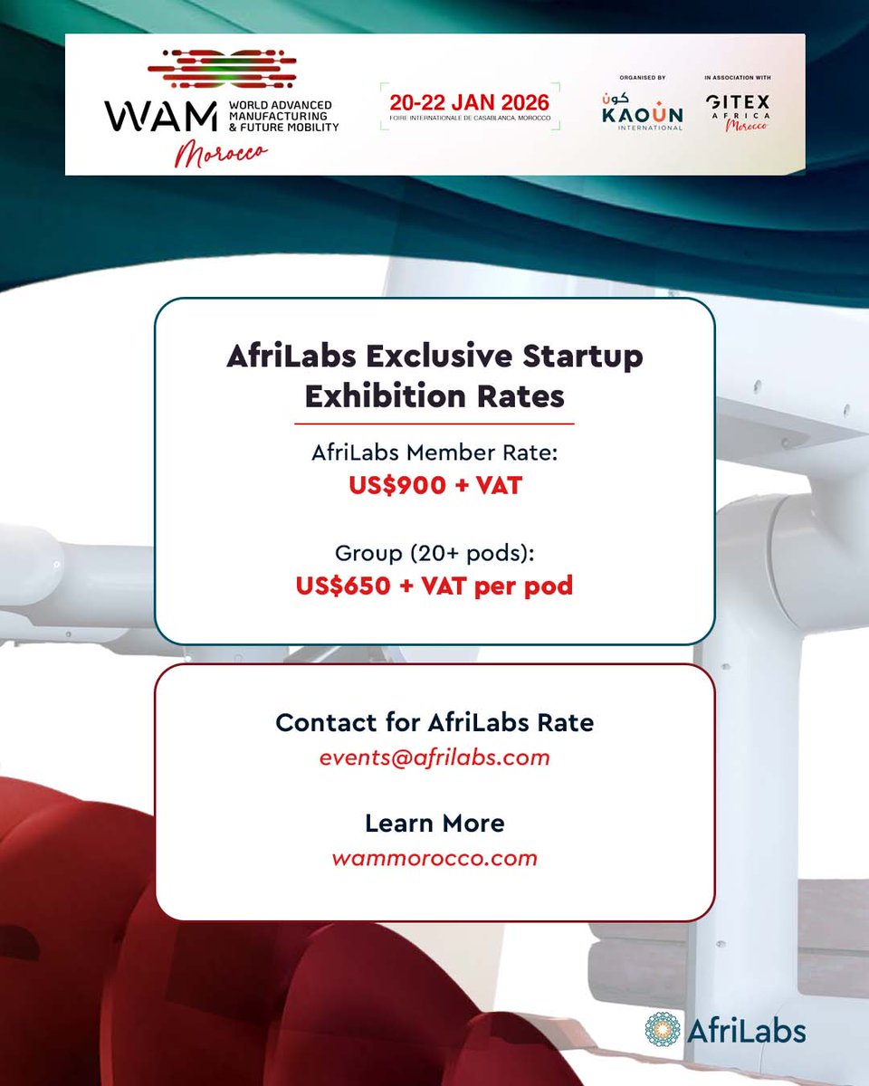 AfriLabs's tweet photo. 🚨 AfriLabs Members Opportunity
Showcase your startup at WAM Morocco 2026, Africa’s leading Advanced Manufacturing & Future Mobility event.
🗓 20–22 Jan | 📍 Casablanca
Exclusive AfriLabs rates available.
📘 Details: https://t.co/AChnX3Be61
#WAMMorocco #AfriLabs #AfricanStartup https://t.co/ZkOqSa2GPA