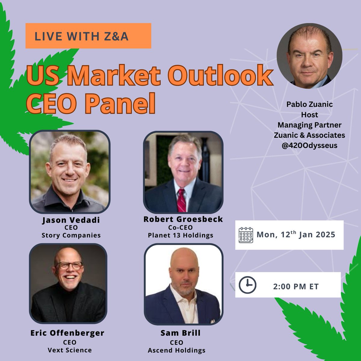 ZuanicAssoc's tweet photo. LAST CHANCE! Our CEO Panel starts TODAY.

⏰ 2pm ET Live on Pablo Zuanic @420Odysseus
🔥 Update: Sam Brill from @AscendHoldings  is now joining!

#CannabisInvesting #MSO #CannabisIndustry $PLNHF $PLTH $VEXTF @vedadi @ShopPlanet13 @planet13florida @P13HoldingsInc @Vext_Science https://t.co/9IKa3efvbE