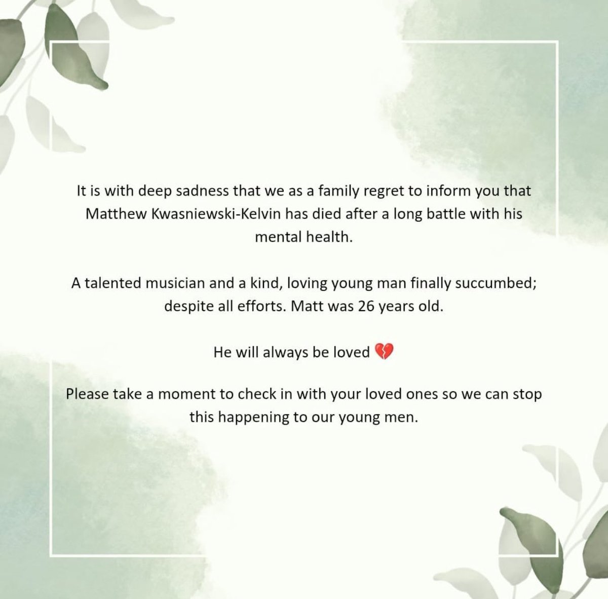 flopmidi's tweet image. Rest in peace founding black midi member Matt Kwasniewski-Kelvin; his talent and contributions will truly be missed. Attached is the statement shared by his family to Rough Trade. 

If you are struggling with your mental health, I have linked a series of resources below.