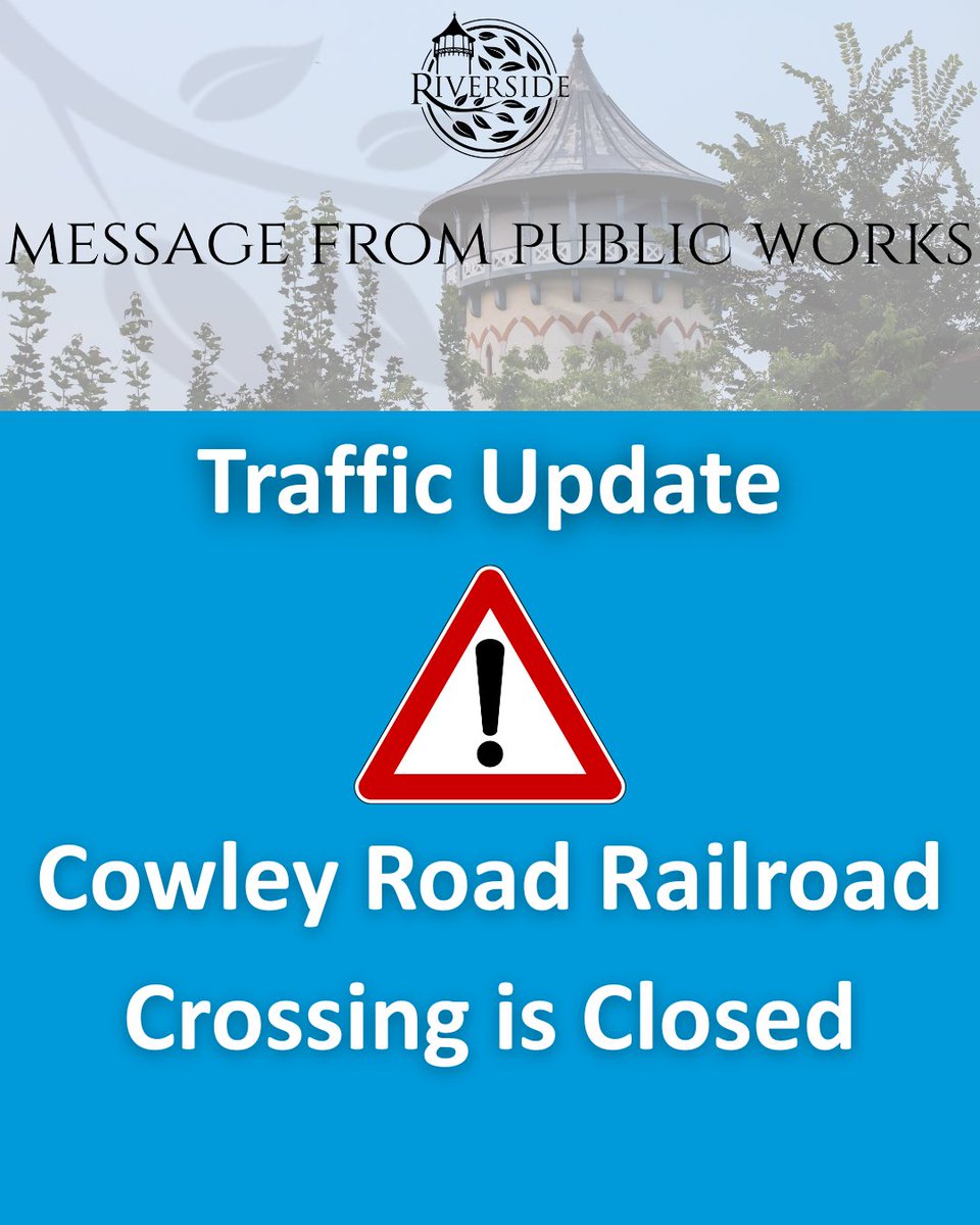 RiversideGov's tweet photo. The Cowley Road railroad crossing will be closed for emergency road repairs to be performed by Nicor. An update will be provided upon completion. Thank you for your patience. 

#Riverside #TrafficUpdate https://t.co/gMU7VeWkED