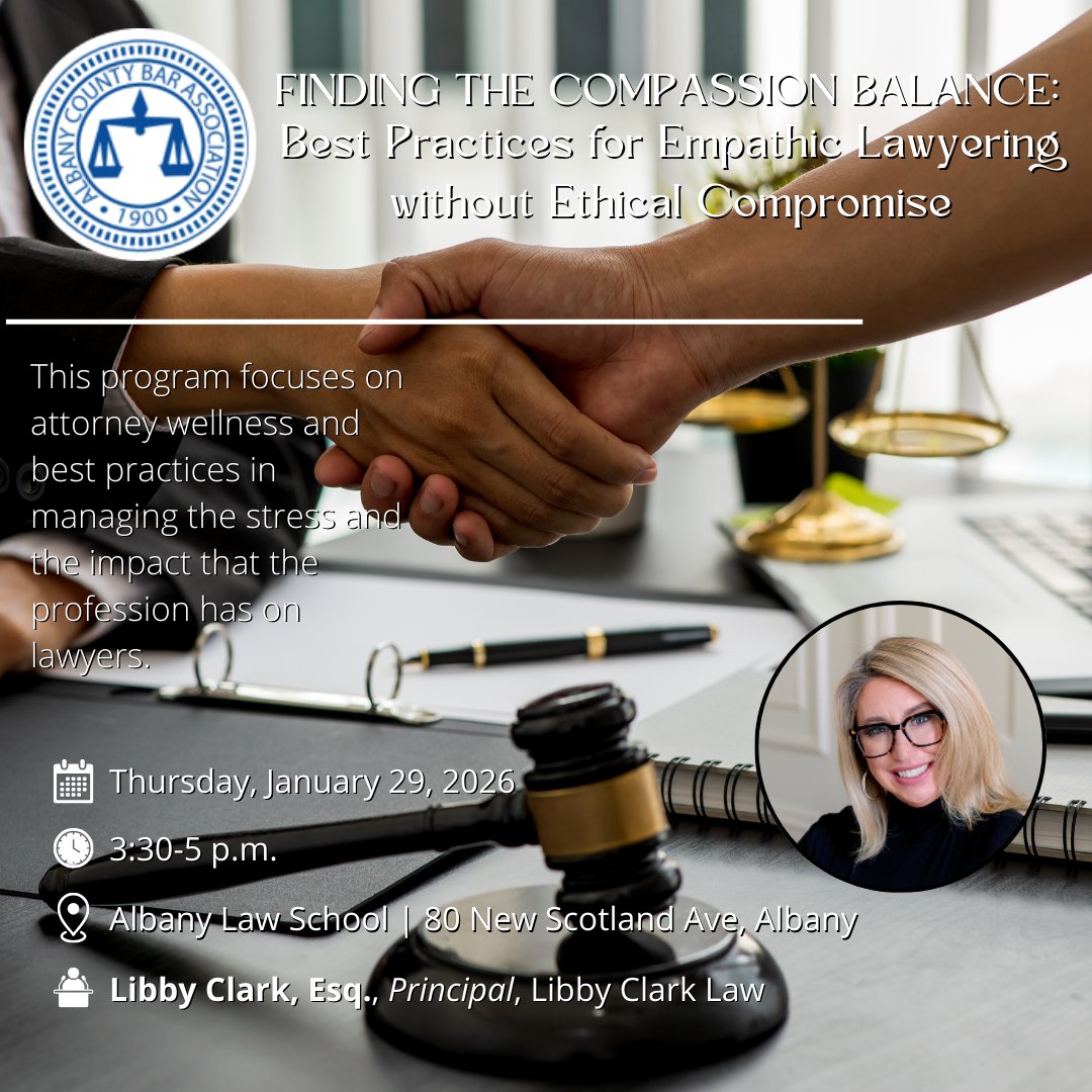 AlbanyCountyBar's tweet photo. Join Libby Clark, Esq. for a session on empathic lawyering without ethical compromise. Explore strategies for managing the pressures of the profession while prioritizing attorney wellness &amp; upholding integrity.

📅 Thu, Jan. 29, 2026 | 🕞 3:30–5 PM ET

➡️ https://t.co/bexFQ4d9gy https://t.co/3qLg3x79So