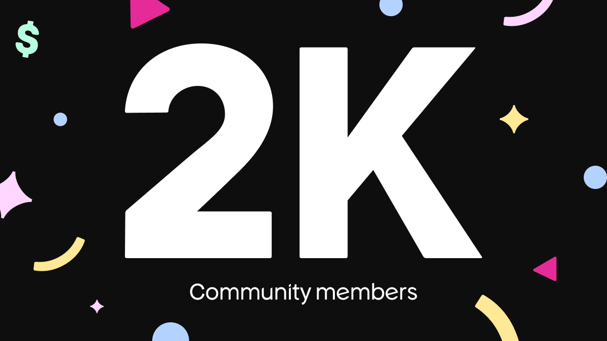 2,000 Software Makers.

2,000 people shipping, breaking, fixing, learning, and shipping again.

Code in public. Learn fast. Help each other get better.
If you’re already one of the Software Makers, thanks for making it a special place.

If you’re not yet, jump in. The door’s