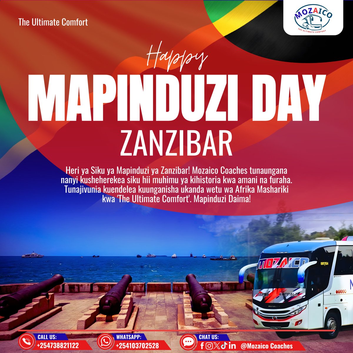 MozaicoCoaches's tweet photo. Heri ya Siku ya Mapinduzi ya Zanzibar! 🇹🇿
Tunaungana nanyi kusheherekea siku hii muhimu kwa amani na furaha.
Tunajivunia kuunganisha Afrika Mashariki kwa The Ultimate Comfort.
Mapinduzi Daima! ✊🚌
📞 +254738821122
💬 +254103702528
#MapinduziDay #MozaicoCoaches #Zanzibar https://t.co/AJQBQQJ3vM