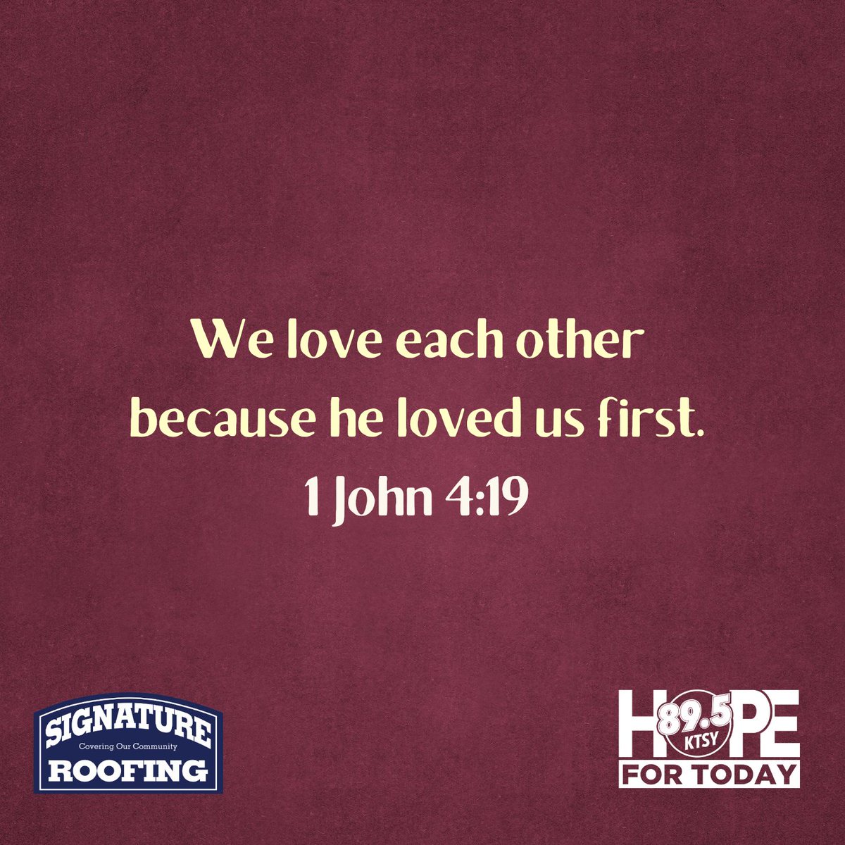 895KTSY's tweet photo. We are loved by God. We are called to love others.

#hopefortoday #choosehope #bible #scripture https://t.co/4ZMIAaSxBz