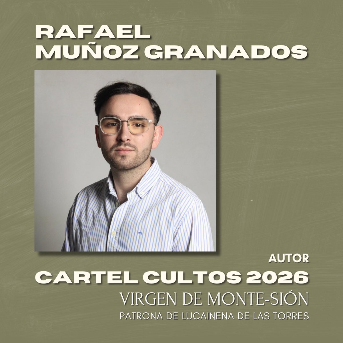 MonteSionLDLT's tweet photo. 🟢📣 | D. Rafael Muñoz Granados, elegido cartelista de los Cultos en honor de la Santísima Virgen de Monte-Sión 2026. https://t.co/wjCpuuRp5W