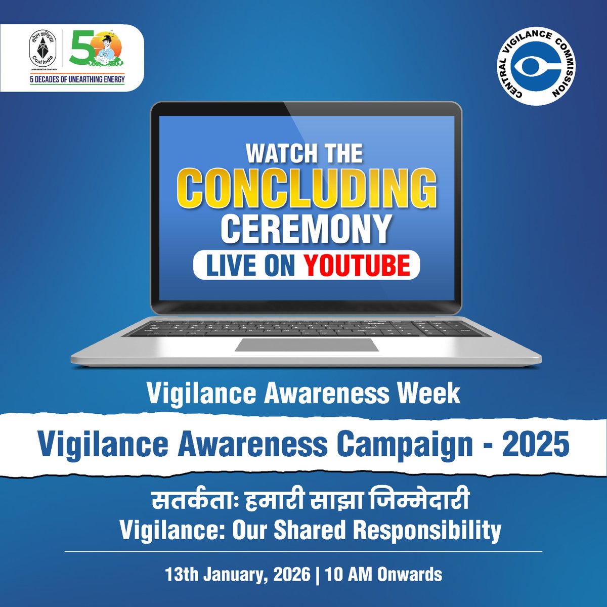 CoalIndiaHQ's tweet image. Watch the Concluding Ceremony of Vigilance Awareness Week &amp;amp; Vigilance Awareness Campaign- 2025 on our YouTube channel : youtube.com/live/JtWeutxOK…

#VAW2025 #IntegrityMatters #VigilantWithCIL #CoalIndia #GoldenJubileeYear #CoalIndiaAt50 

@kishanreddybjp| @satishdubeyy|
