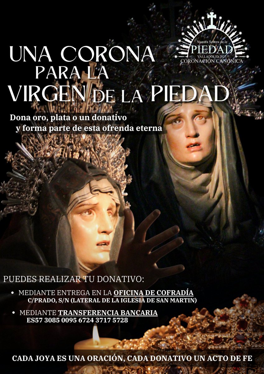 UNA CORONA PARA LA VIRGEN DE LA PIEDAD
Dona oro, plata o un donativo y forma parte de esta ofrenda eterna

Puedes realizar tu donativo a través de lo indicado en la imagen.

Cada joya es una oración, cada donativo un acto de fe

🖤❤️🖤

#CoronaciónPiedad2027 #PiedadCoronada
