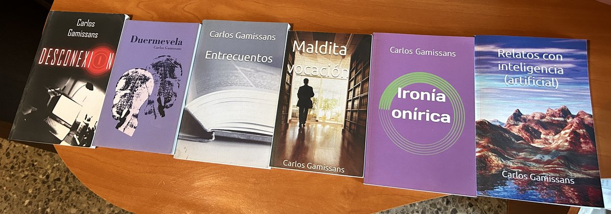Gamissans's tweet photo. Los frutos de mi trabajo literario: tres #novelas y tres #libros de #cuentos. La última incorporación, “Relatos con inteligencia (artificial)”. Todos están disponibles en Amazon, en papel y en formato digital.

https://t.co/K2mArZP2cC https://t.co/4mzTjaLQf5