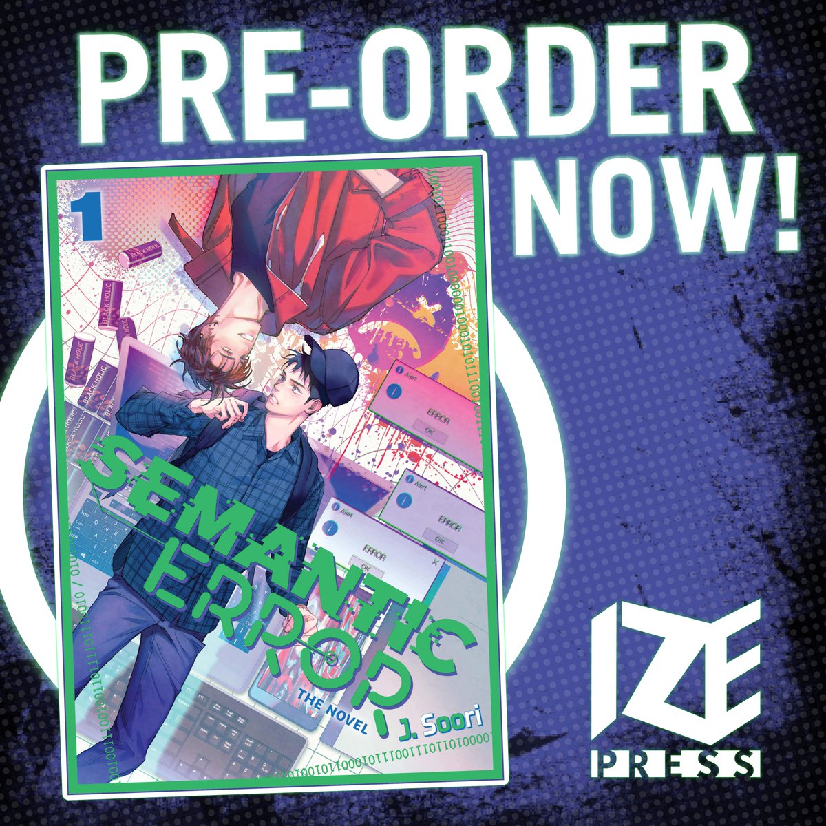 izepress's tweet photo. Will Sangwoo be able to debug the semantic error that is Jaeyoung before it upends his entire life? Read the novel that inspired the hit BL manhwa!

Pre-order Semantic Error (novel), Vol. 1 – Available in print &amp; digital Jan 20: https://t.co/xaet1wzPyz https://t.co/pTDCCeFCP8