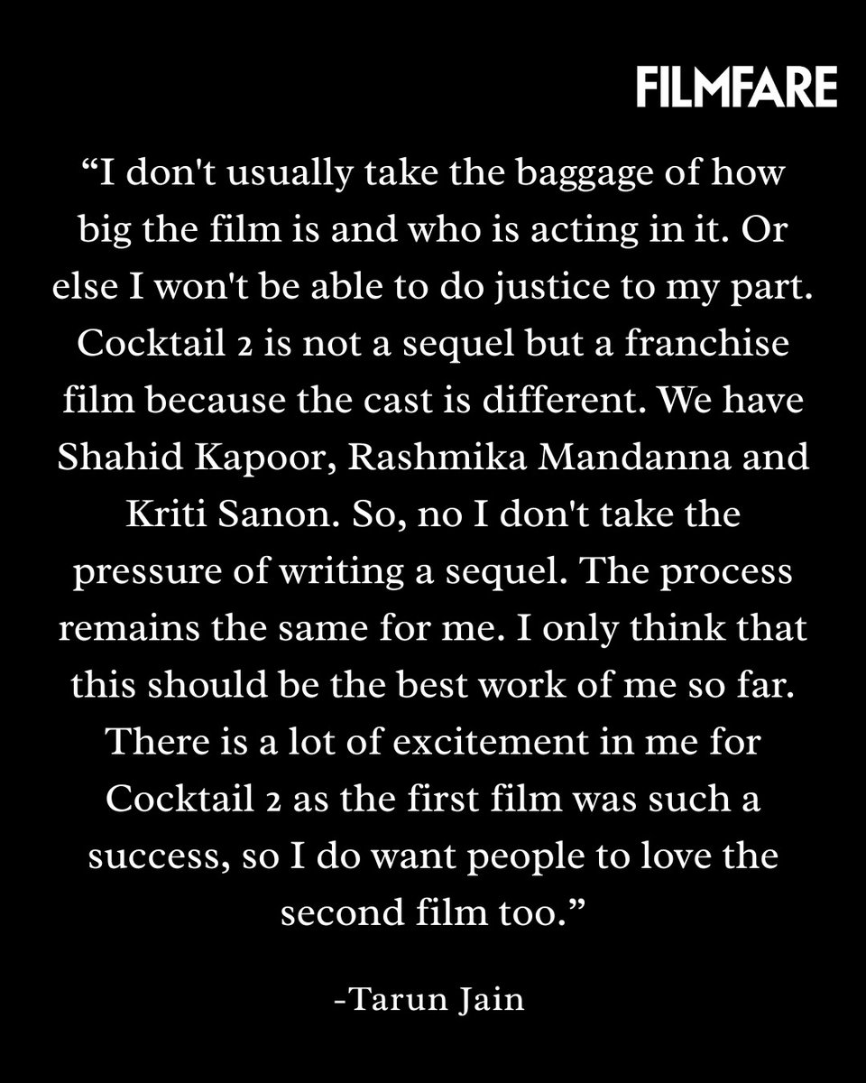 filmfare's tweet photo. In an exclusive conversation with Filmfare, Tarun Jain, writer of #DeDePyaarDe2 and #Cocktail2 reveals that the latter isn't a direct sequel but a fresh franchise film featuring a powerhouse trio of #ShahidKapoor, #KritiSanon, and RashmikaMandanna.
"Cocktail 2 is not a sequel but a franchise film because the cast is different. We have Shahid Kapoor, Rashmika Mandanna and Kriti Sanon. So, no I don't take the pressure of writing a sequel," he said.
#FilmfareExclusive