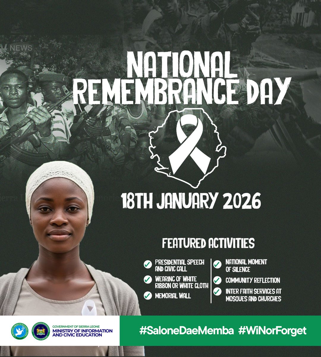 MoiceComm's tweet photo. PUBLIC NOTICE
SIERRA LEONE TO MARK FIRST NATIONAL REMEMBRANCE DAY ON 18TH JANUARY 2026
#SaloneBigPassWiAll
#SaloneDaeMemba
#WiNorForget https://t.co/ba1EHKY7Lj
