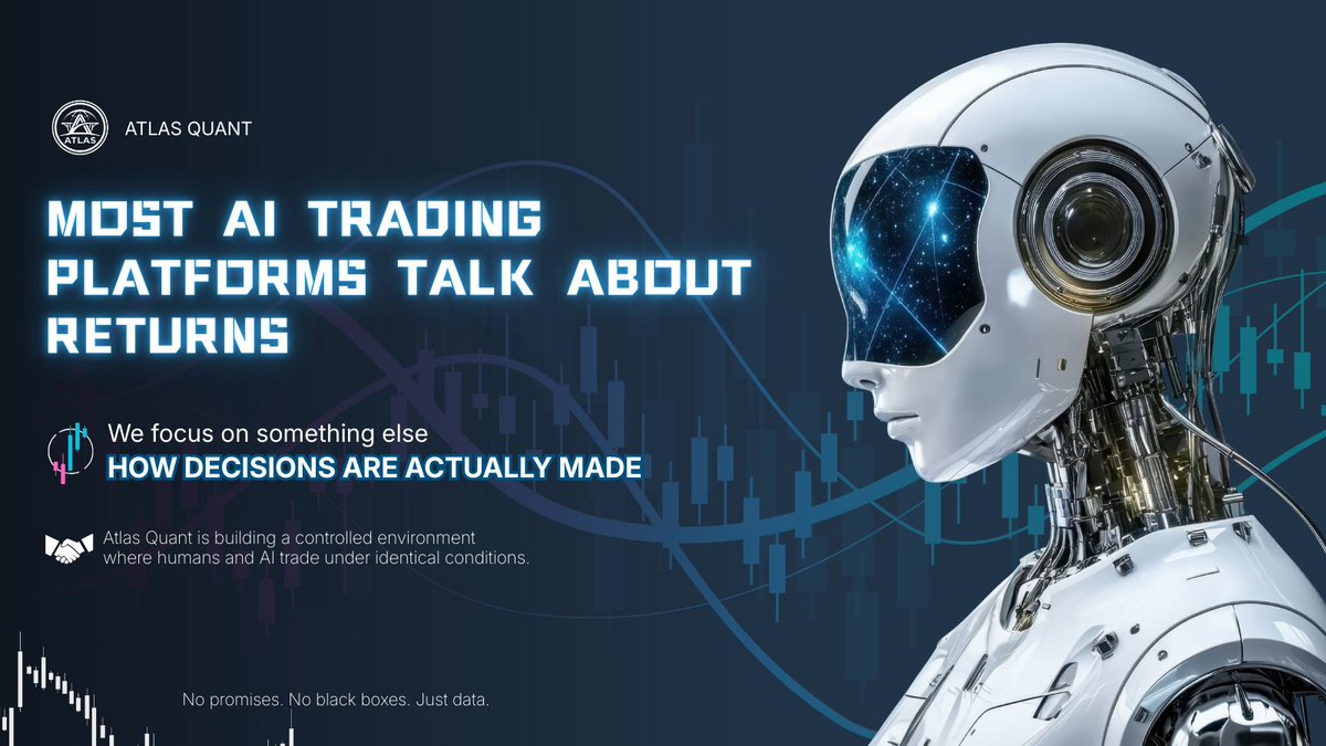 AtlasQuantLB's tweet image. MOST AI TRADING PLATFORMS TALK ABOUT RETURNS

We focus on something else
HOW DECISIONS ARE ACTUALLY MADE
Atlas Quant is building a controlled environment
where humans and AI trade under identical conditions.

No promises. No black boxes. Just data.