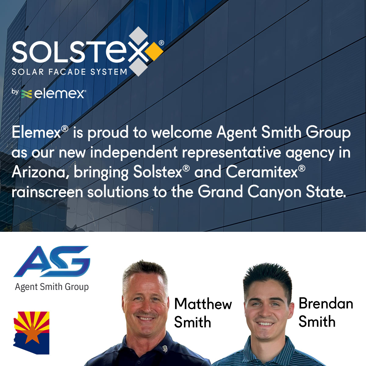 We’re excited to welcome Agent Smith Group as our new independent representative in Arizona, supporting Solstex® and Ceramitex® rainscreen solutions across the state.

#Elemex #sustainable #ArizonaArchitecture #Rainscreen #BuildingEnvelopes #LEED #ecofriendly #Solar