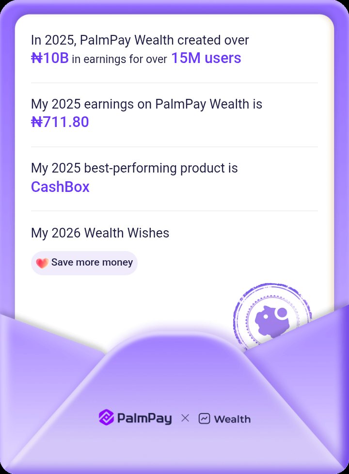 YAlkaseem's tweet photo. PalmPay 2025 Wealth Journey https://t.co/sIbTfIf7CJ