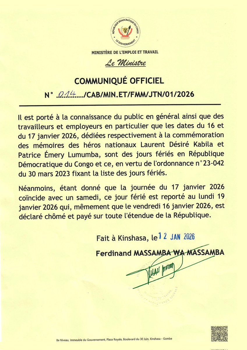 MinEmploiTraRDC's tweet image. #COMMUNIQUÉ 

Le Ministère de l’emploi et Travail informe l’opinion publique que les vendredi 16 et lundi 19 janvier 2026 sont déclarés jours fériés, chômés et payés sur toute l’étendue du pays, à l’occasion des commémorations des héros nationaux.