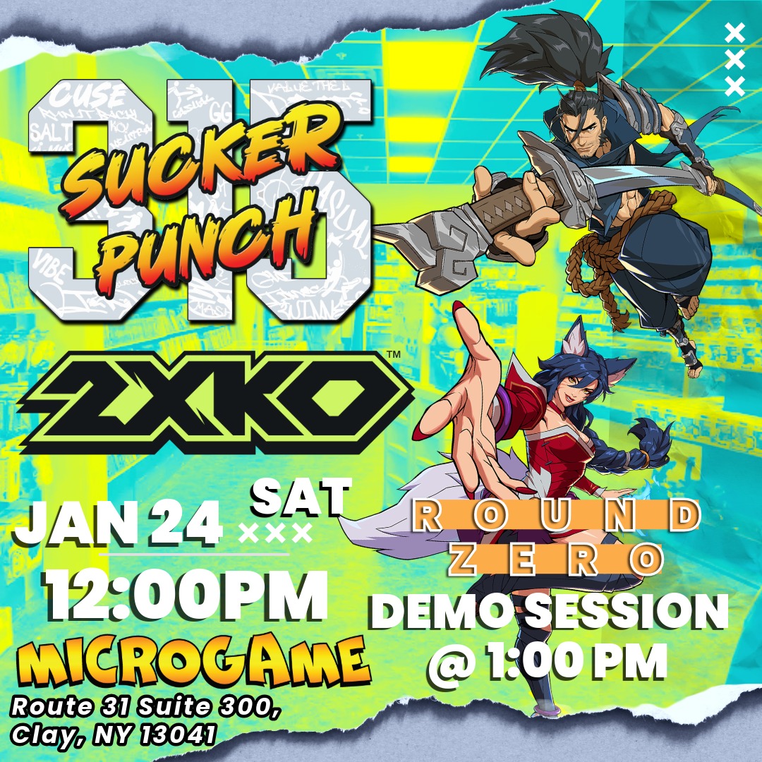 ROUND ZERO: 2XKO DEMO SESSION
New Year! New game! Fresh start! No pressure!

Join us for "Round Zero", our new demo session event this month featuring #2XKO (on console)!

Saturday, Jan 24
🕛 12:00 PM - Doors / casual play
🎮 1:00 PM - Demo activity begins
📍 Microgame (Clay)