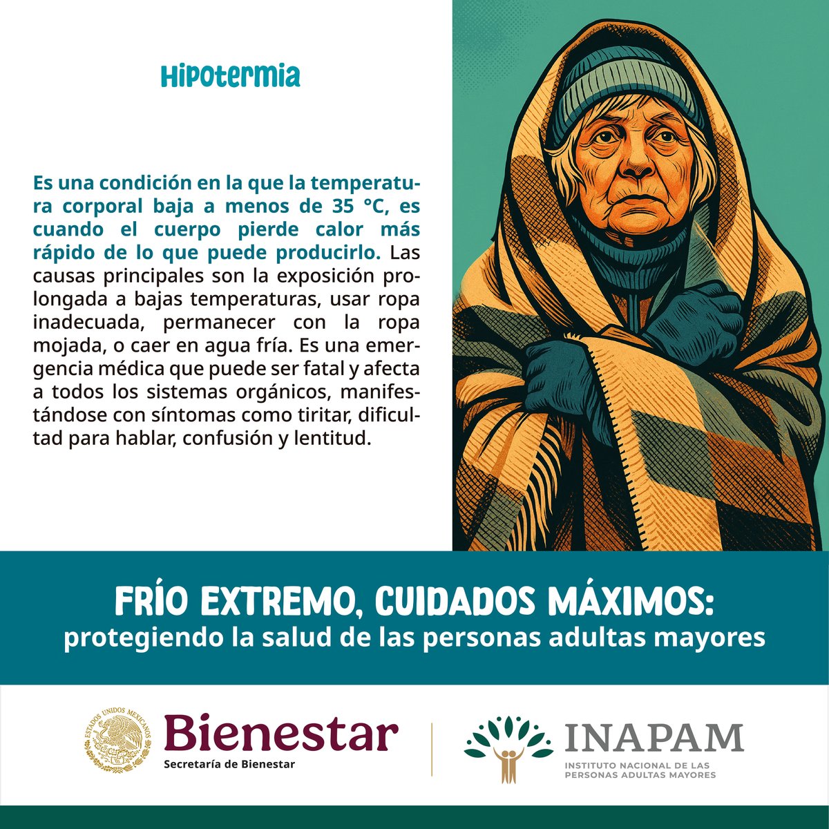 INAPAM's tweet photo. Durante la #Época de #Frío la #Hipotermia es un riesgo para las #PersonasAdultasMayores al #Provocar #Confusión o #Escalofríos #Intensos que requieren #AtenciónMédica #Inmediata #EligeCuidarte #AcudeAlMédico #CAI #Universidad #INAPAM 👉 https://t.co/wjyjR3tM4n https://t.co/vISOq9yxg3
