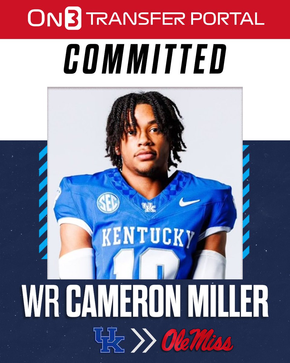 TransferPortal's tweet image. BREAKING: Kentucky transfer WR Cameron Miller has signed with Ole Miss, @PeteNakos reports. 

on3.com/transfer-porta…