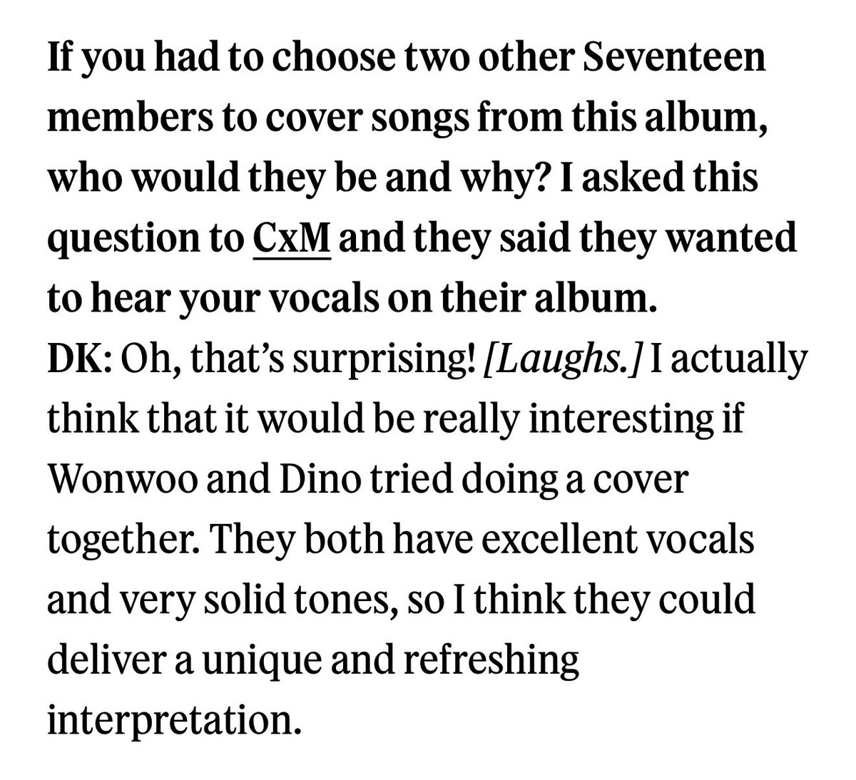 wonwooszone's tweet image. dk mentioned wonwoo in his rolling stone interview! 

💬 if you had to choose two svt members to cover songs from [serenade] album, who would they be?
⚔️ i think itd be really interesting if wonwoo &amp;amp; dino tried doing a cover together. they both have excellent vocals &amp;amp; solid tones