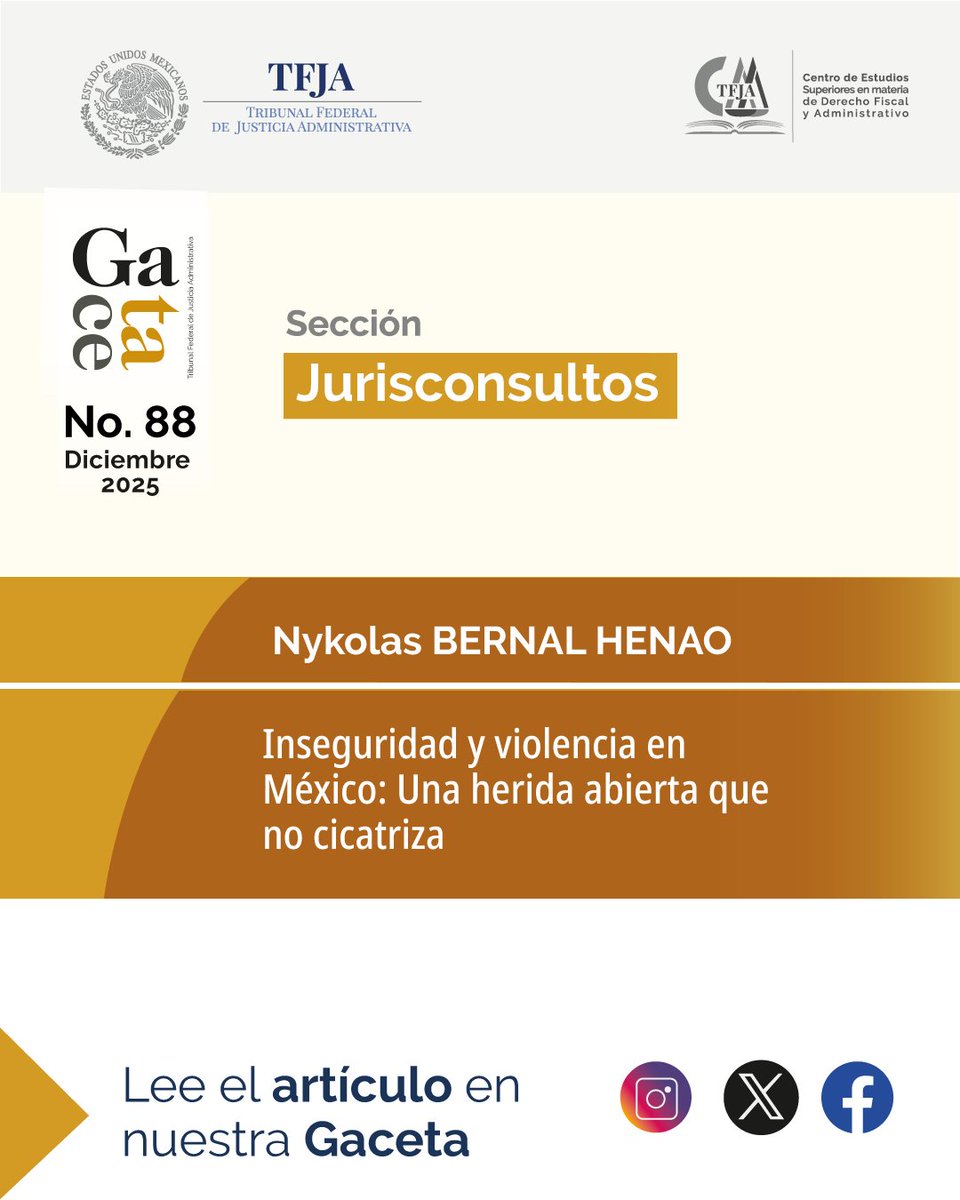 📰 Gaceta – Diciembre 2025
📰 Jurisconsultos presenta: “Inseguridad y violencia en México: Una herida abierta que no cicatriza”.
Léelo aquí 👉 tfja.gob.mx/cesmdfa/gaceta…
#TFJA
#CESMDFA
#Jurisconsultos
#Gaceta