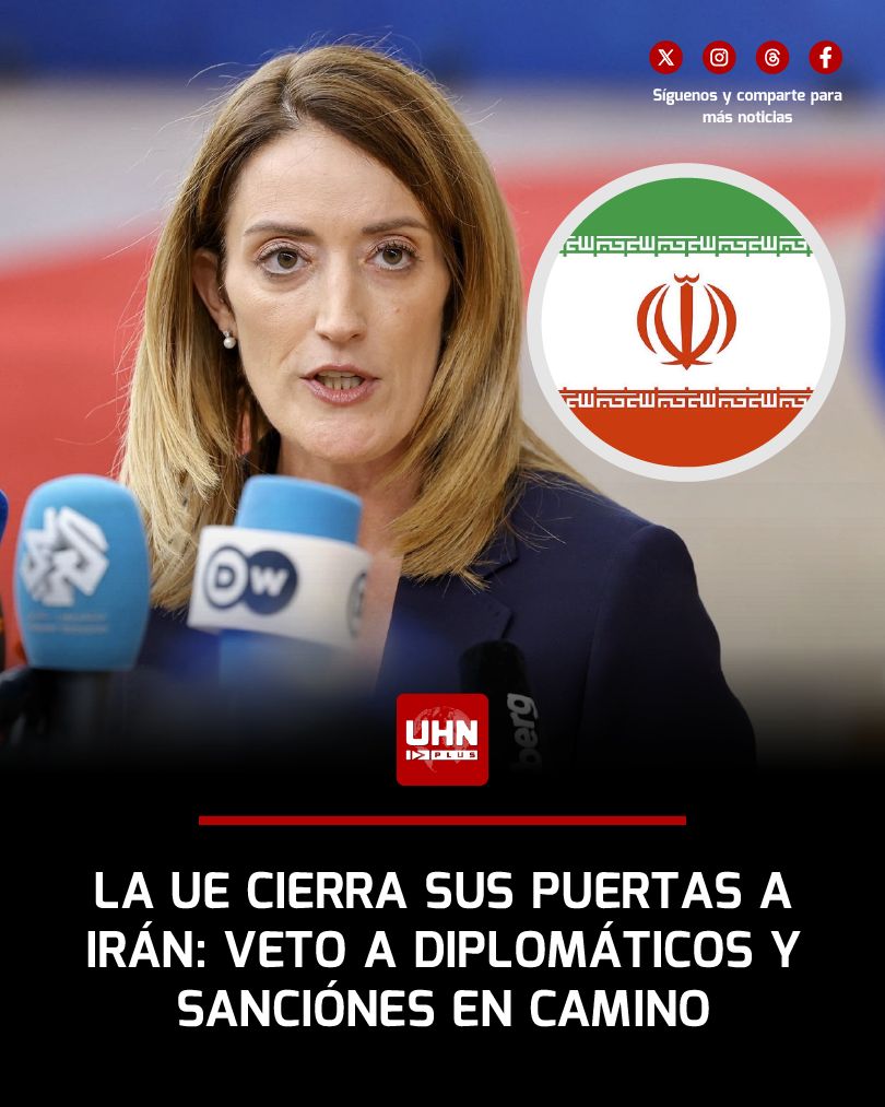 UHN_Plus's tweet photo. 🇪🇺🇮🇷‼️ | ÚLTIMA HORA — La presidenta del Parlamento Europeo, Roberta Metsola, prohibió el ingreso de todos los diplomáticos iraníes a los edificios del Parlamento en Estrasburgo, Bruselas y Luxemburgo. La UE convocó además a una reunión de emergencia sobre sanciones para este martes.