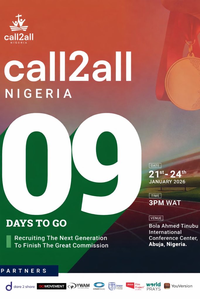 Call2allnigeria's tweet photo. It’s 9 days to go🇳🇬🔥
Call2All is the meeting point📍
🗓 21–24 Jan 2026 | ⏰ 3PM WAT
📍 Bola Ahmed Tinubu ICC, Abuja
🔗 Register: https://t.co/TvDHYY0hhV
#Call2AllNigeria #GreatCommission #Call2All #Call2All9ja https://t.co/iFtX3NrRyI