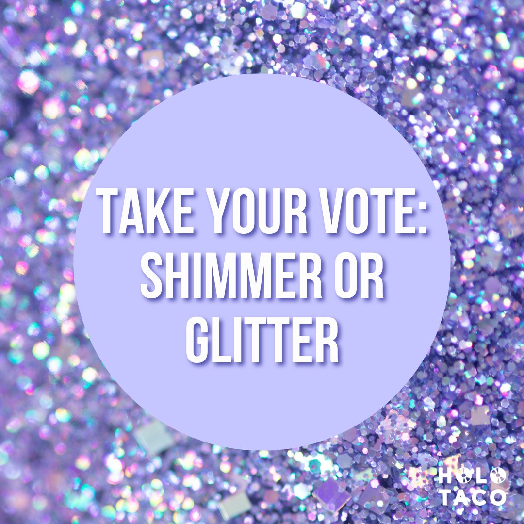 holotaco's tweet image. Consider this your sparkle cheat sheet ✨🤩 Vote for your fave formula down below 🗳️👇
#holotaco #glitter #shimmer #vitaminglow #lofilavender 💿🌮
