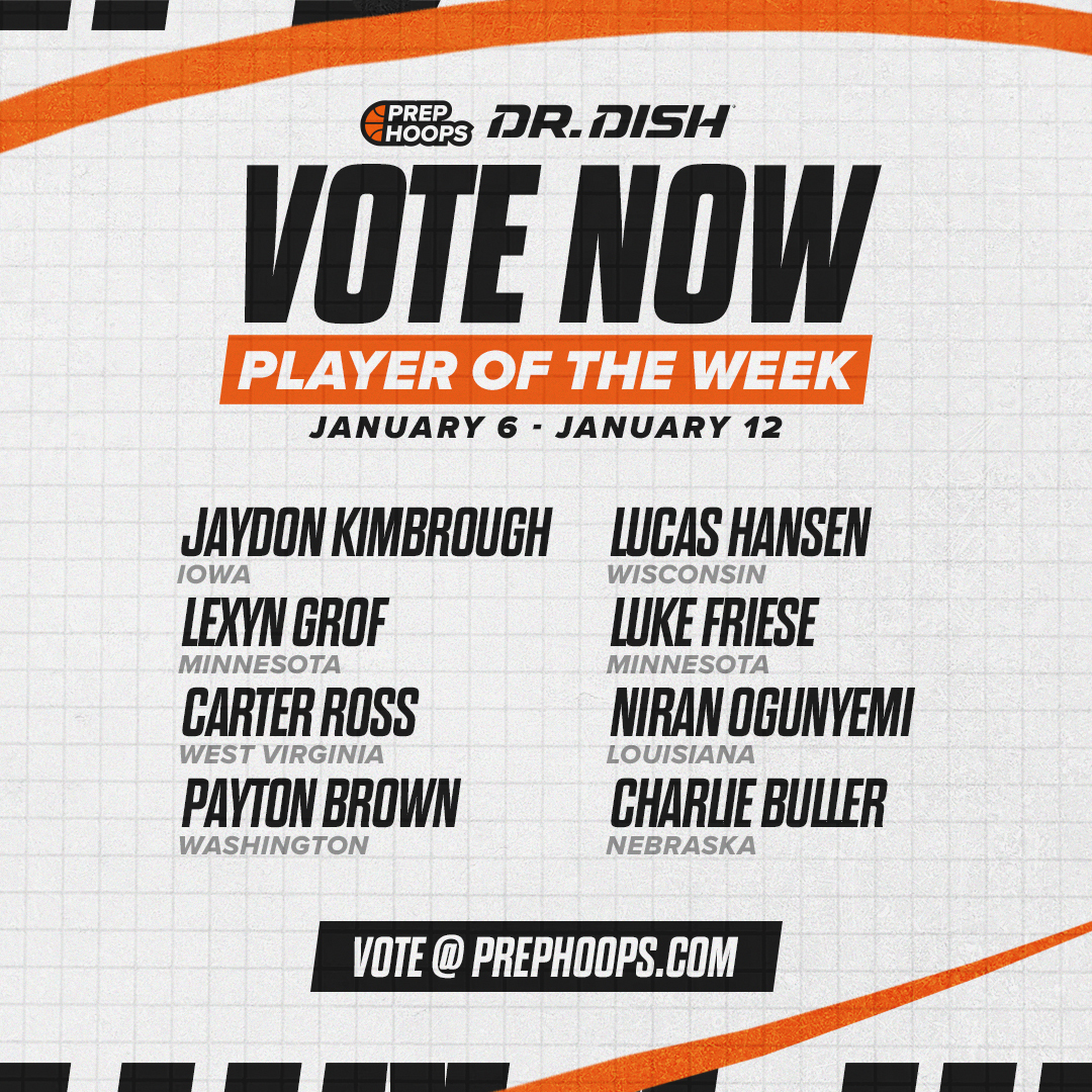 PrepHoops's tweet image. Prep Hoops @drdishbball Player of the Week is here for January 6 to January 12!

@charliebuller27 @d1niran @friese_luke @paytonbrown23 @Lexynjoe3 @jaykimbrough07 

🗳️ Vote now: prephoops.com/2026/01/who-is…