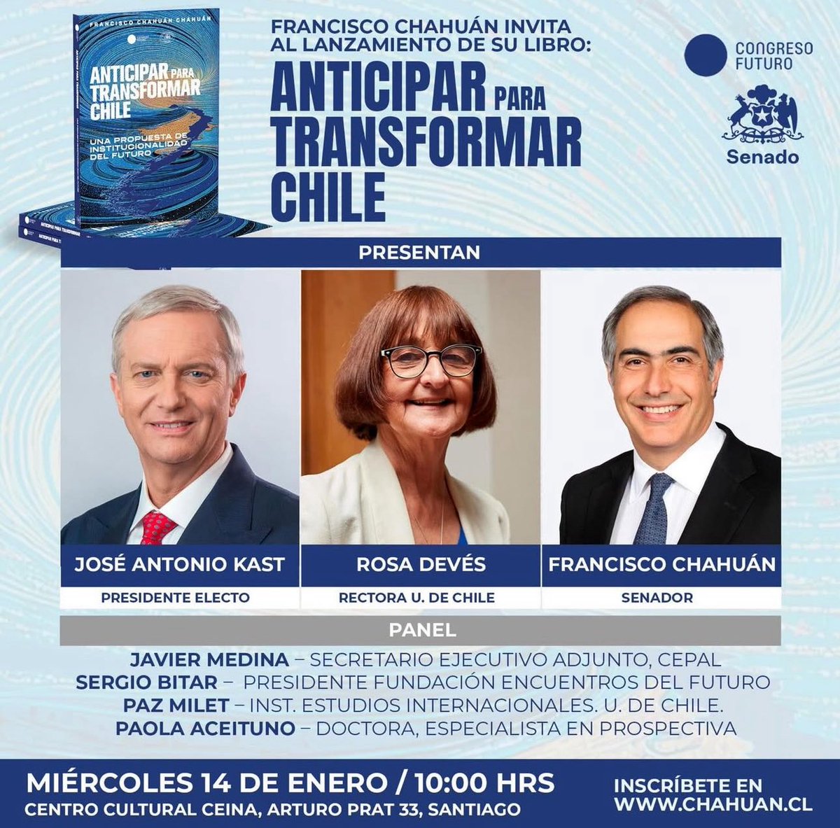 chahuan's tweet photo. Todos invitados al lanzamiento de mi nuevo libro “Anticipar para transformar Chile”, que ser�� presentado por el Pdte. Electo @joseantoniokast y la rectora de la Universidad de Chile, Rosa Devés. Inscripciones en https://t.co/rWTTLWIlQi ¡Nos vemos el miércoles en Congreso Futuro! https://t.co/QgyJsLR50l